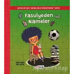 Fasulyeden Nameler - Esra Genç - Teen Yayıncılık