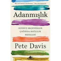 Adanmışlık - Pete Davis - Pegasus Yayınları