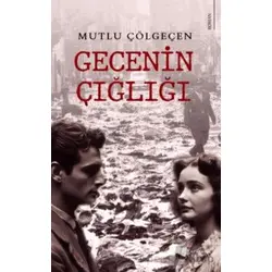 Gecenin Çığlığı - Mutlu Çölgeçen - Karina Yayınevi