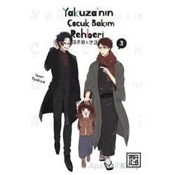 Yakuza’nın Çocuk Bakım Rehberi 3 - Tsukiya Tsukiya - Athica Yayınları