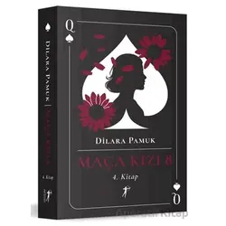 Maça Kızı 8 - 4. Kitap - Dilara Pamuk - Artemis Yayınları