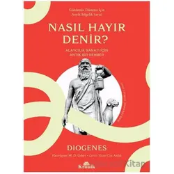 Nasıl Hayır Denir? - Diogenes - Kronik Kitap