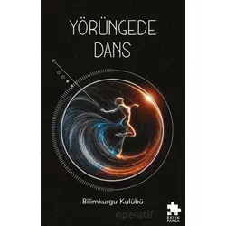 Yörüngede Dans - Kolektif - Eksik Parça Yayınları