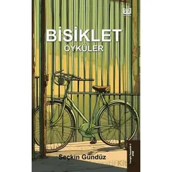 Bisiklet Öyküler - Seçkin Gündüz - Vaveyla Yayıncılık