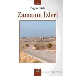 Zamanın İzleri - Tayyar Süslü - İzan Yayıncılık