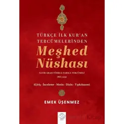 Türkçe İlk Kuran Tercümelerinden Meşhed Nüshası (Satır Arası Türkçe-Farsça Tercümeli - No. 2229)