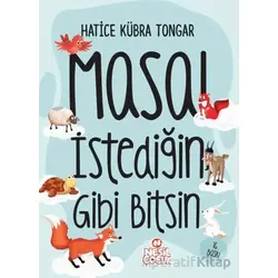 Masal İstediğin Gibi Bitsin! - Hatice Kübra Tongar - Nesil Çocuk Yayınları