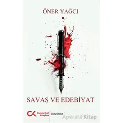 Savaş ve Edebiyat - Öner Yağcı - Cumhuriyet Kitapları