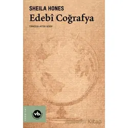 Edebî Coğrafya - Sheila Hones - Vakıfbank Kültür Yayınları