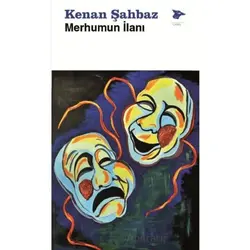 Merhumun İlanı - Kenan Şahbaz - Alakarga Sanat Yayınları