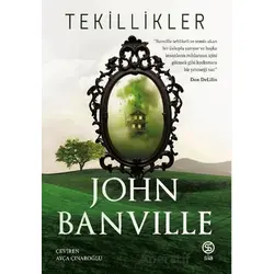 Tekillikler - John Banville - Sia Kitap