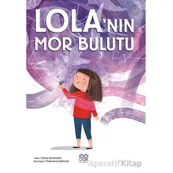 Lola’nın Mor Bulutu - Chiara Sorrentino - 1001 Çiçek Kitaplar