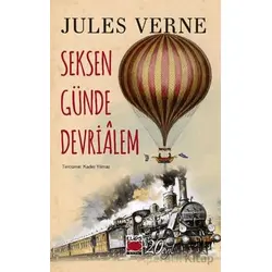 Seksen Günde Devriâlem - Jules Verne - Elips Kitap