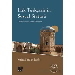 Irak Türkçesinin Sosyal Statüsü (2005 Anayasası Sonrası Durumu)