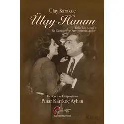 Ülay Hanım - Ülay Karakoç - Galeati Yayıncılık
