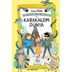 Karakalem Dünya; Sihirli Bastonun Tuhaf - Yunus Meşe - Rağbet Yayınları