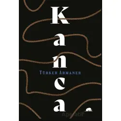 Kanca - Türker Armaner - Kolektif Kitap