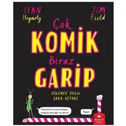 Çok Komik Biraz Garip - Sean Hegarty - Redhouse Kidz Yayınları