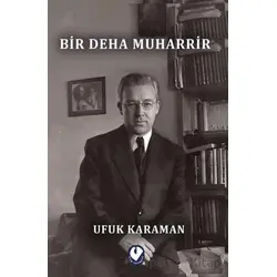 Bir Deha Muharrir - Ufuk Karaman - Cem Yayınevi