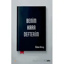 Benim Kara Defterim - Özkan Aksoy - Cinius Yayınları