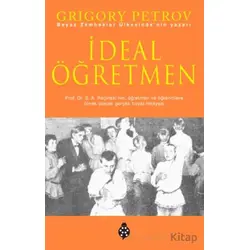 İdeal Öğretmen - Grigory Petrov - Uğurböceği Yayınları
