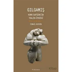 Gılgamış - İsmail Gezgin - Pinhan Yayıncılık