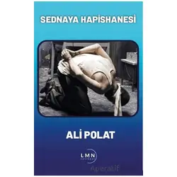 Sednaya Hapishanesi - Ali Polat - Liman Yayınevi