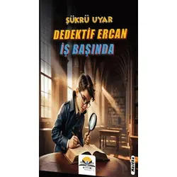 Dedektif Ercan İş Başında - Şükrü Uyar - Ritim Plus Yayınları