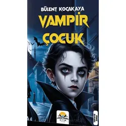 Vampir Çocuk - Bülent Kocakaya - Ritim Plus Yayınları