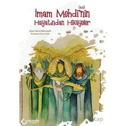 İmam Mehdi’nin(s.a.) Hayatından Hikayeler - Mecid Muhammedi - Hekimane Yayınları