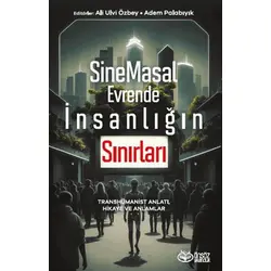 SineMasal Evrende İnsanlığın Sınırları - Kolektif - Önsöz Yayıncılık