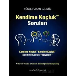 Kendime Koçluk Soruları - Yücel Hakan Uzunöz - Doğu Kitabevi