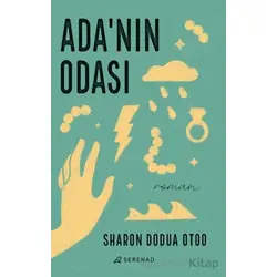 Adanın Odası - Sharon Dodua Otoo - Serenad Yayınevi