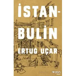 İstanbulin - Ertuğ Uçar - Can Yayınları