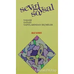 Sevgi Soysal Yaşamı, Sanatı, Yapıtlarından Seçmeler Bilgi Yayınevi