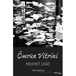 Ömrün Vitrini - Mehmet Uhri - P Kitap Yayıncılık