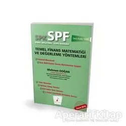 SPK - SPF Temel Finans Matematiği ve Değerleme Yöntemleri Konu Anlatımlı Soru Bankası