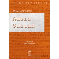 Adsız Sultan - Kemal Ragıp Enson - Telos Yayıncılık