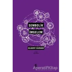 Sembolik İmgelem - Gilbert Durand - İnsan Yayınları