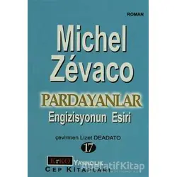 Engizisyonun Esiri - Michel Zevaco - Erko Yayıncılık