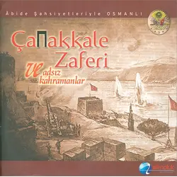 Çanakkale Zaferi Ve Adsız Kahraman Erkam Yayınları