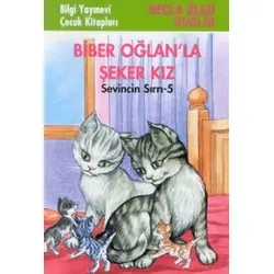 Biber Oğlanla Şeker Kız - Necla Ülkü Kuglin - Bilgi Yayınevi