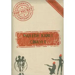 Partide Kanlı Cinayet - Özel Ajanlık