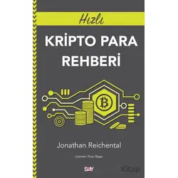 Hızlı Kripto Para Rehberi - Jonathan Reichental - Say Yayınları