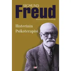 Histerinin Psikoterapisi - Sigmund Freud - Say Yayınları