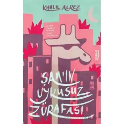 Şamın Uykusuz Zürafası - Khalil Alrez - Timaş Yayınları