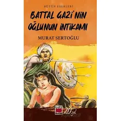 Battal Gazi’nin Oğlunun İntikamı - Murat Sertoğlu - Elips Kitap