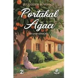 Portakal Ağacı - Şule Gizem Büyükboz - Hayat Yayınları