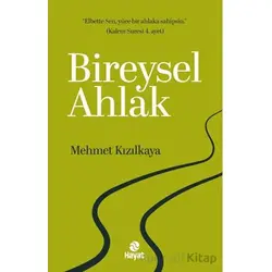 Bireysel Ahlak - Mehmet Kızılkaya - Hayat Yayınları