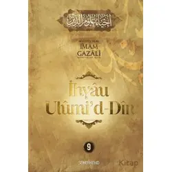 İhyaü Ulumid Din 9. Cilt - İmam Gazali - Semerkand Yayınları
